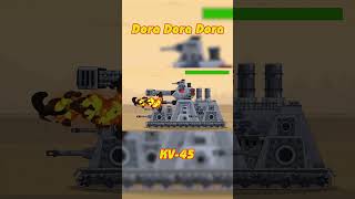 Evolution Battle: Dora Dora Dora VS KV-45 | #tanks #homeanimations #gerand