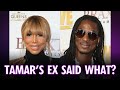 Tamar Braxton's Ex Files a Restraining Order | Cocktails with Queens