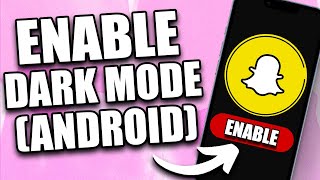 Celebrity How to Enable Dark Mode on Snapchat on Android (2026) Wealth