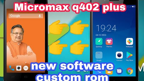 Micromax q402 plus root custom rom twrp