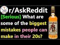 [Serious] What are some of the biggest mistakes people make in their 20s? r/AskReddit | Reddit Jar