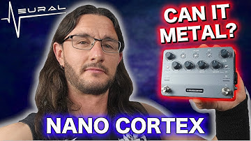 CAN IT METAL? - Neural DSP Nano Cortex