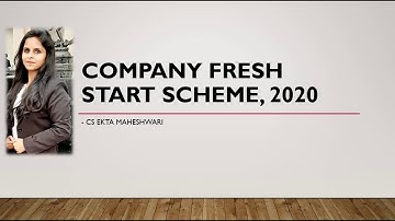 Basics of CFSS (Company Fresh Start Scheme), 2020