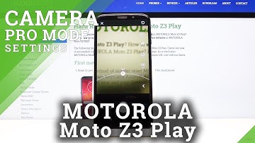 How to Enable Camera Pro Mode in Motorola Moto Z3 Play