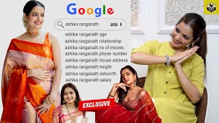 Ashika Ranganath Answer To GOOGLE SEARCH🔎| Ashika Ranganath Age, Phone Number, Salary, Height | O2