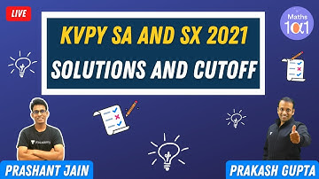 KVPY SA and SX 2021 Solutions and Cutoff | KVPY 2021 Course | Maths 101 | Prashant Jain | PG Sir