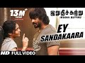 Irudhi suttru songs  ey sandakaara full songr madhavanritika singhsanthosh narayanan