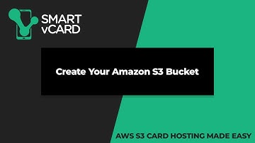 06. Create Your Amazon S3 Bucket for Hosting Digital Business Cards