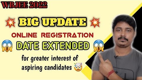 WBJEE 2022 ONLINE REGISTRATION DATE EXTENDED | WBJEE 2022 | ONLINE FORM FILLUP DATE EXTENDED |