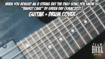 When you bought an 8 string but... Basket Case by Green Day [Guitar/Drum Cover]
