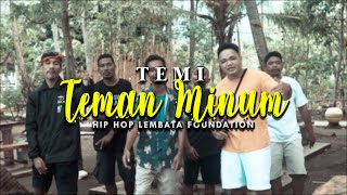 HLF X ANA TIMUR - TEMI  (Teman Minum)  