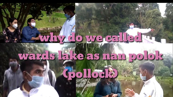why do we called wards lake as nan polok/ pollock