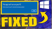 How To Fix This App Can T Run On Your Pc In Windows 10 8 1 Easy Youtube