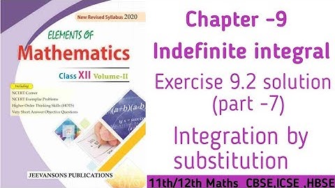 Class 12th Maths Elements Chapter 9 Exercise 9.2 part- 7 | Integration by substitution
