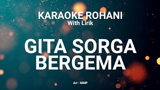 GITA SORGA BERGEMA - KARAOKE ROHANI KRISTEN