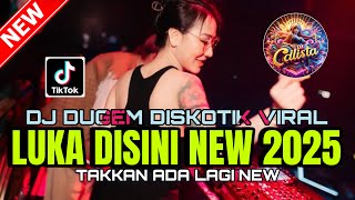 Download Lagu DJ DUGEM DISKOTIK VIRAL❗️DJ LUKA DISINI NEW X TAKKAN ADA LAGI 2025 | DJ SPECIAL GALAU TERBAIK MP3 Download Lagu DJ DUGEM DISKOTIK VIRAL❗️DJ LUKA DISINI NEW X TAKKAN ADA LAGI 2025 | DJ SPECIAL GALAU TERBAIK MP3