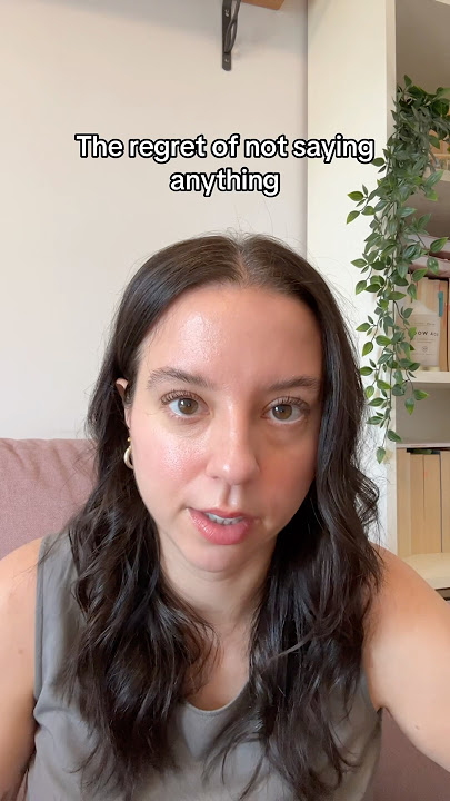 The regret of not saying anything