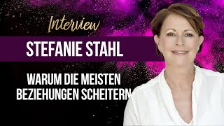 Stefanie Stahl - Warum scheitern die meisten Beziehungen? [Durchstarter Interview #20]