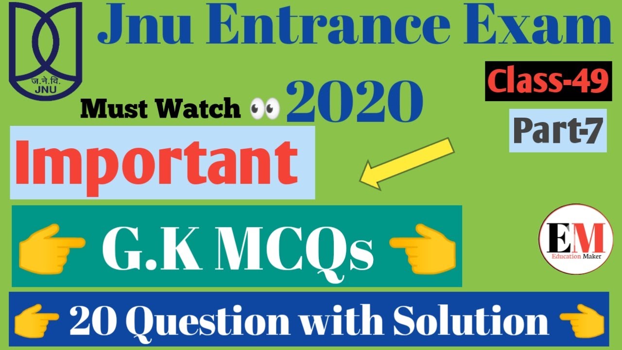 Jnu Entrance Exam 2021 | General Knowledge MCQs | Part-7 | Jnu Entrance Exam Preparation | jnuee2021