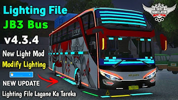 Bussid JB3 Bus Lighting File V4.3.4 Update For Bus Simulator Indonesia | How To Add Light 🚨