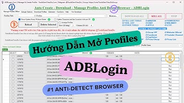 Hướng Dẫn Mở Profiles ADB Dễ Dàng Chỉ Với 4 Bước Đơn Giản | Quản Lý Profiles Offline