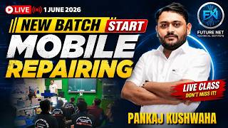 एडवांस मोबाइल रिपेयरिंग कोर्स | 15 जून 2026 बैच लाइव | Future Net Technical Institute Kanpur