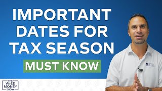 Important Dates to Know This Tax Season
