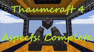 A Complete Guide To Thaumcraft 4 - The Complete Aspects List (Combinations Included)
