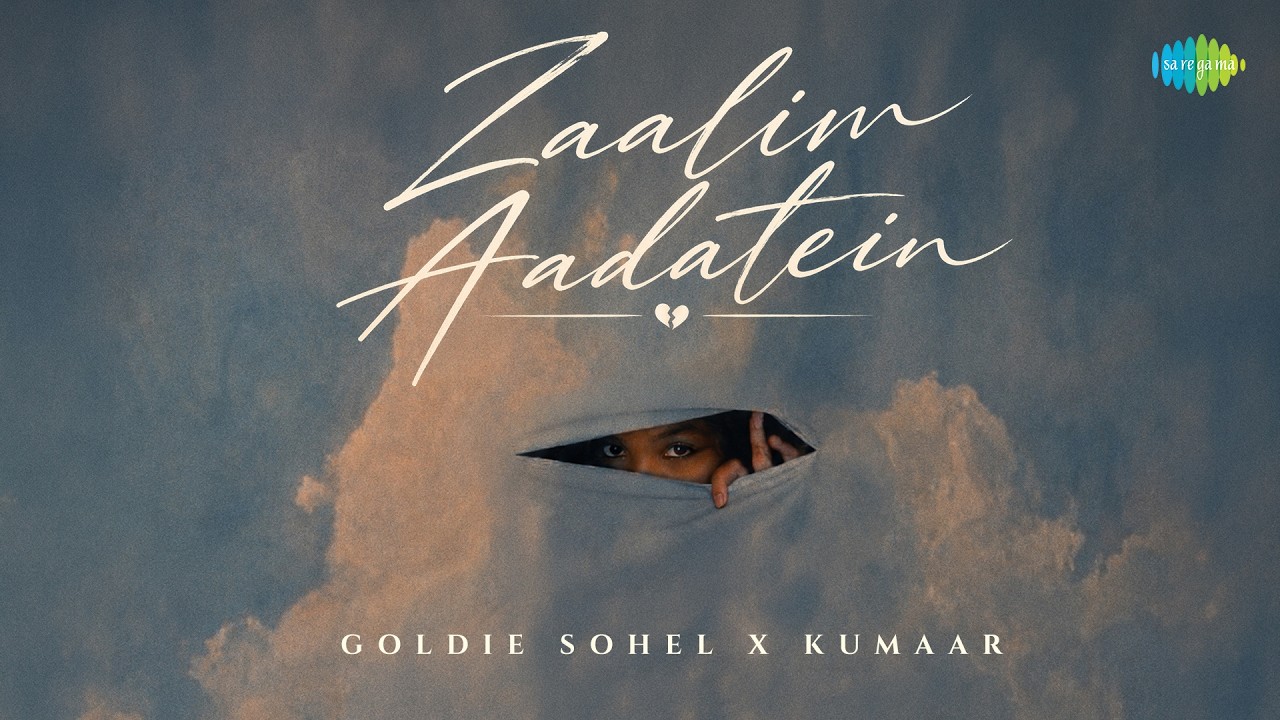 Zaalim Aadatein Lyrics by Goldie Sohel