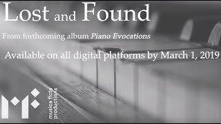 "Lost and Found" (Prof. Lacasse, piano)