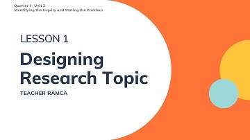 MODULE 2 (Lesson 1 - Designing Research Topic)