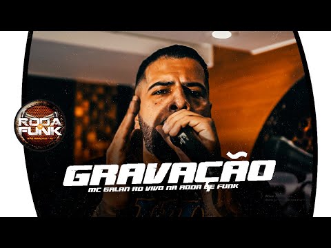 Mc Galan - Ao Vivo na Roda de Funk