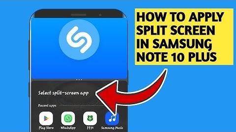How to Split Screen on samsung Galaxy Note 10 plus( exit Split screen)