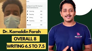 Dr. Kamaldin Farah shares his success story of overall 8 with writing 7.5 Resimi