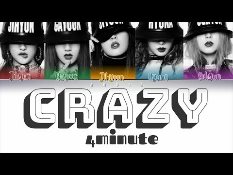 4minute-《CRAZY》[(Color Coded Lyrics-HAN/ROM/ENG)]