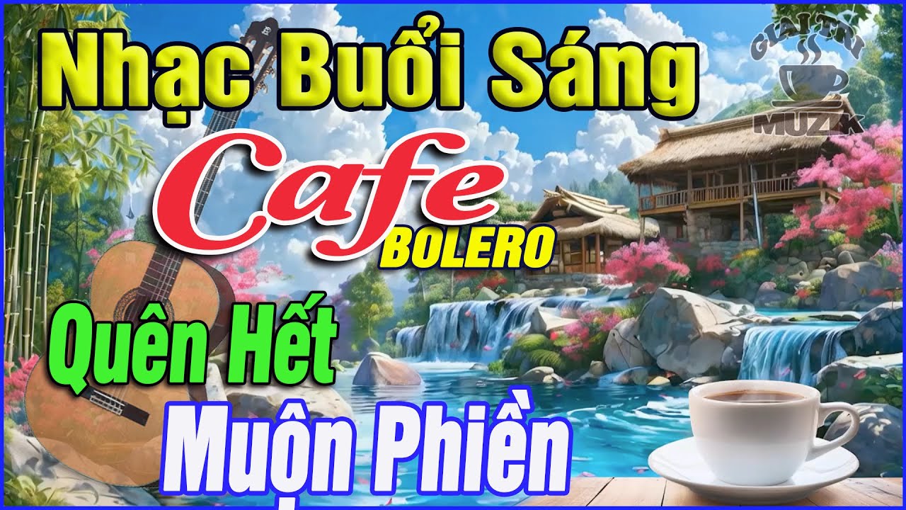 Nhạc Không Lời Buổi Sáng Quên Hết Muộn Phiền ➤Hòa Tấu Rumba Guitar Cafe Buổi Sáng,Nhạc Phòng Trà#228