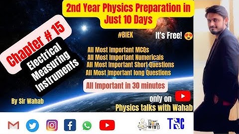 Day 05|Ch#15|Electrical Measuring Instruments|2nd Year|BIEK|All important in 30min|Sir Wahab|TSC😎❤❤😍