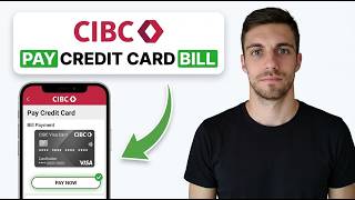 HOW TO PAY CIBC CREDIT CARD BILL 2026 (FULL GUIDE)
