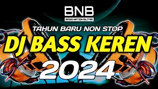 DJ TAHUN BARU 2024 NON STOP TEMANIN CEK SOUND KALIAN | BASS NATION BLITAR