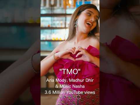 3.6 MILLION YOUTUBE VIEWS - ARIA MODY (TMO)