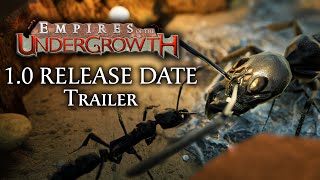 Empires of the Undergrowth - 1.0 Release Date Trailer