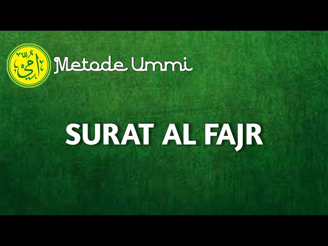 SURAT AL FAJR  | Metode Ummi class=