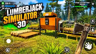 Lumberjack Simulator 3D (New Update: VIP client, New Machines) Android Gameplay
