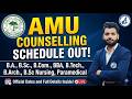 AMU Counselling Schedule 2026 Released | B.A, B.Sc, B.Com,BBA, B.Tech, Nursing & Paramedical Details