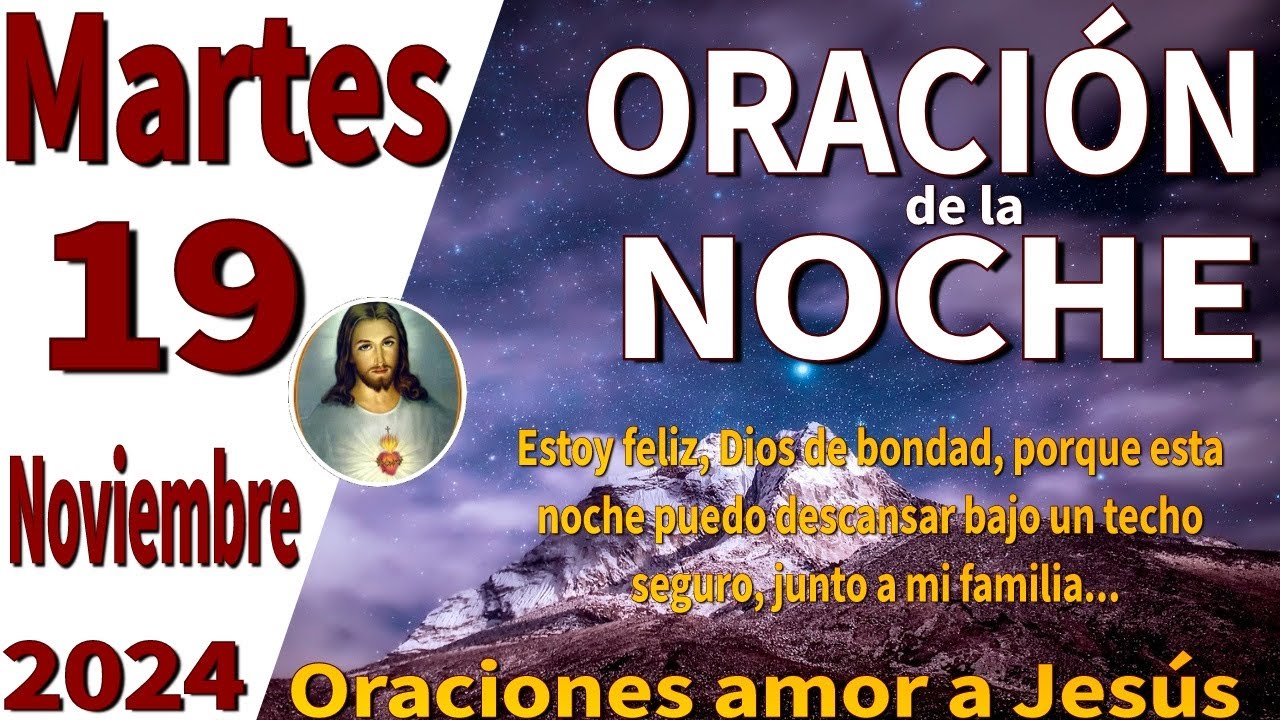 oración de la noche de hoy Martes 19 de noviembre de 2024 - YouTube