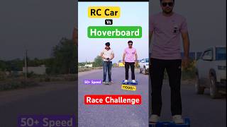 RC Car vs Hoverboard Drag Race Challenge #shorts #gadgets