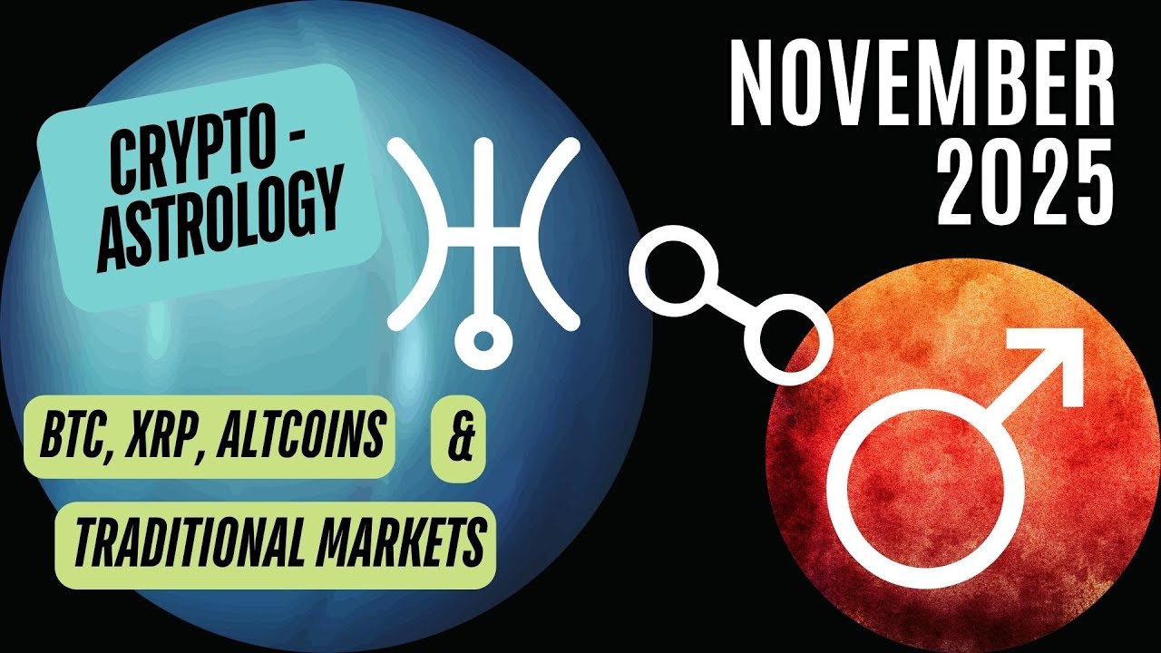 November 2025 Crypto and Financial Astrology Forecast, Market Analysis  BTC, XRP, AltCoins, Gold