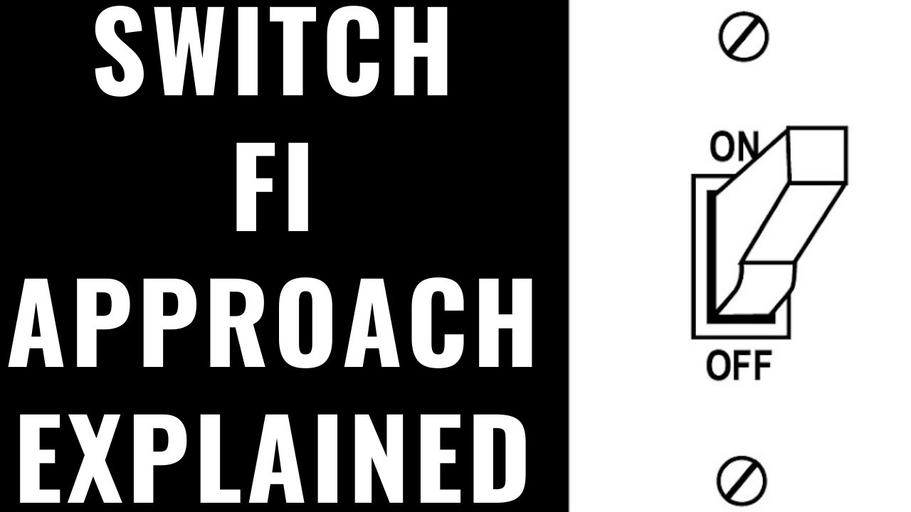 Explaining the Switch Approach to Investing for Financial Independence