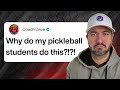 Coaching Confessions: 7 Things Pickleball Students Do That Drive Coaches Crazy