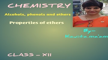 Physical properties of ethers- Class XII